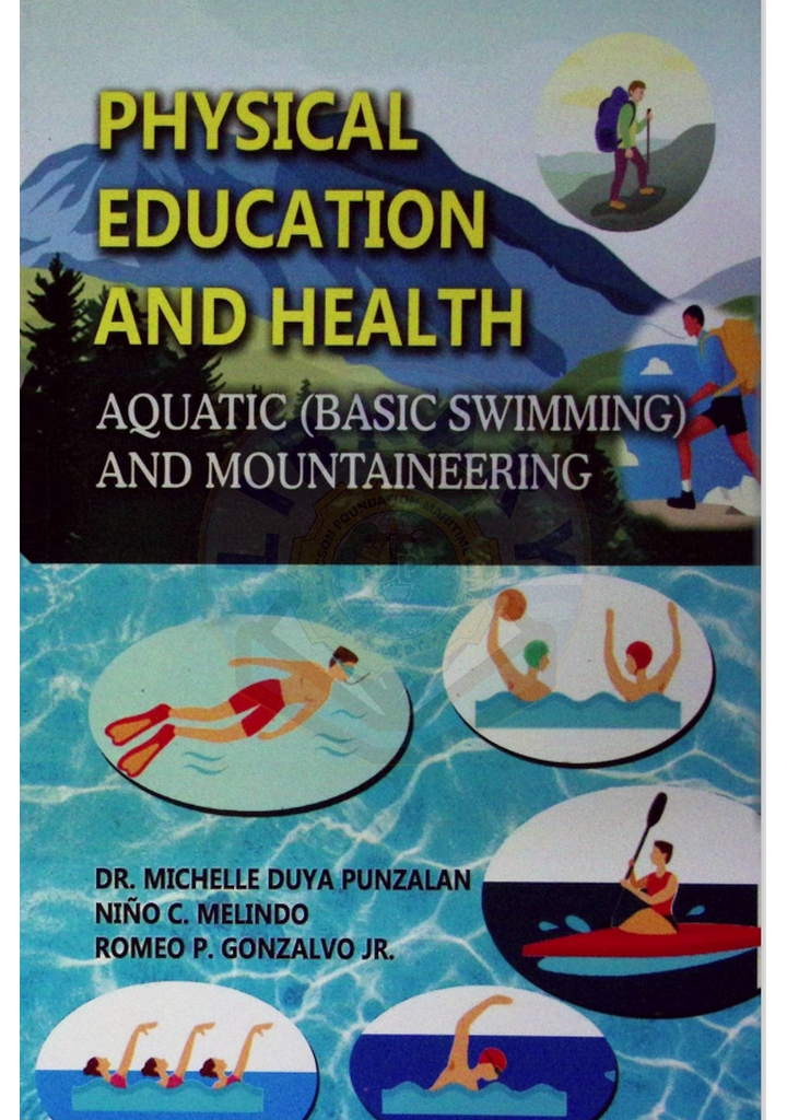 Physical education and health aquatic (basic swimming) and mountaineering by Punzalan et al. 2018